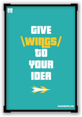 30% OFF on Preseed Prints Give Wings to your ideas Motivational Quote Startup Matte Laminated Framed Poster Paper Print