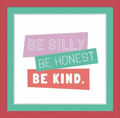 26% OFF on Painting Mantra Framed - Be Silly, Be Honest, Be Kind Paper Print 26% OFF on Painting Mantra Framed - Be Silly, Be Honest, Be Kind Paper Print