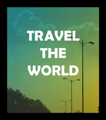 42% OFF on Painting Mantra Framed Print- Travel The World Paper Print 42% OFF on Painting Mantra Framed Print- Travel The World Paper Print