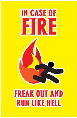 37% OFF on In Case of Fire Freak out Paper Print