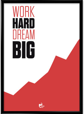 Work Hard. Dream Big Framed Photographic Paper Work Hard. Dream Big Framed Photographic Paper
