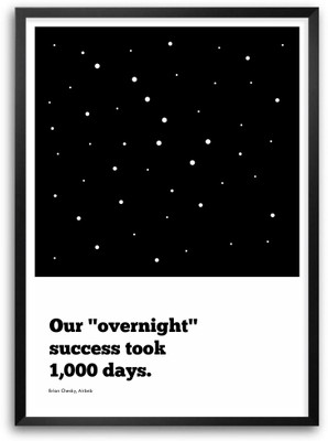 40% OFF on Lab No. 4 Our Overnight Success Took 1000 Days Brian Chesky Corporate Startup Quotes Framed Poster Paper Print