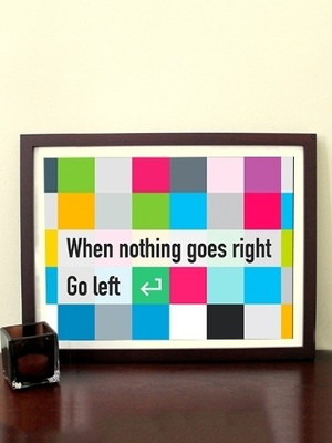 70% OFF on When Nothing Goes Right Go Left 3D Poster 70% OFF on When Nothing Goes Right Go Left 3D Poster