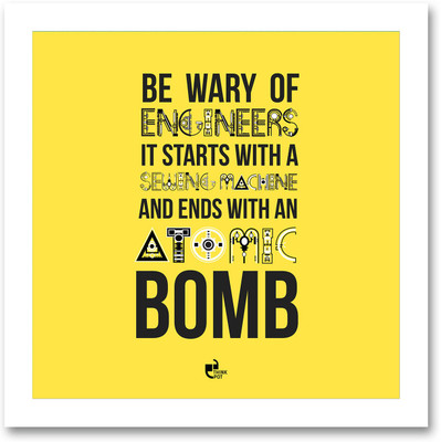5% OFF on Be wary of engineers - White Square Frame Photographic Paper