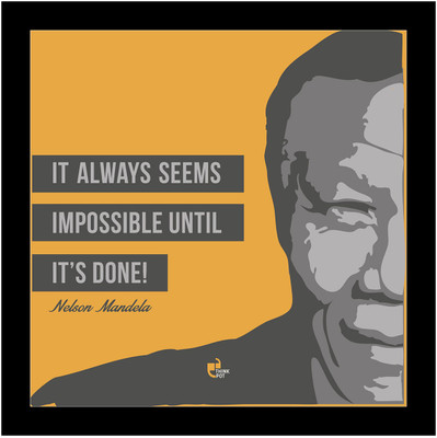 25% OFF on Thinkpot It Always Seems Impossible - Nelson Mandela Black Square Frame Paper Print