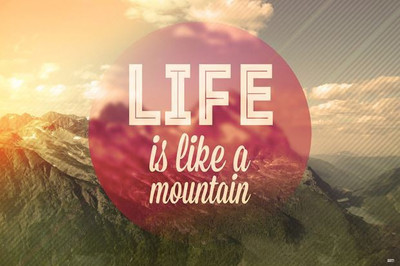 64% OFF on Life Is Like A Mountain Photographic Paper