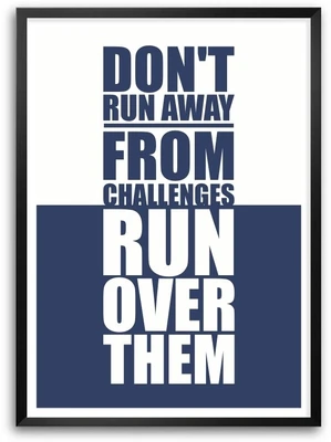 40% OFF on Don'T Run Away From Challenges Gym Inspire And Motive Our Life Quotes Framed Poster Paper Print