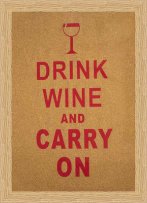 62% OFF on Drink Wine and carry on Framed Poster Fine Art Print