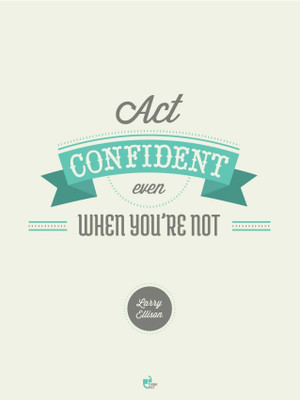 42% OFF on Act confident even when you're not! - Larry Ellison, Oracle Poster Paper Print