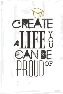 16% OFF on Poster - On Life - Create A Life You Can Be Proud Of Paper Print