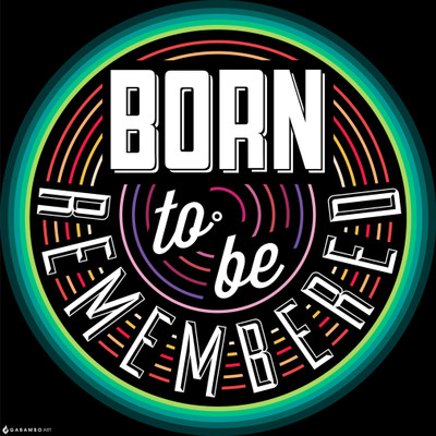 Born to be remembered Paper Print