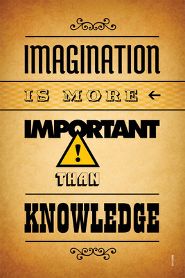 16% OFF on Shopisky Yellow Poster Imagination Is More Important Than Knowledge Paper Print
