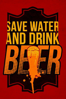 16% OFF on Seven Rays Save Water & Drink Beer Paper Print (Small) Paper Print 16% OFF on Seven Rays Save Water & Drink Beer Paper Print (Small) Paper Print