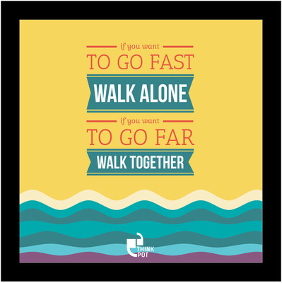 1% OFF on Thinkpot If You Want To Go Far - Black Square Frame Paper Print