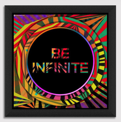 Be Infinite Canvas Art Be Infinite Canvas Art