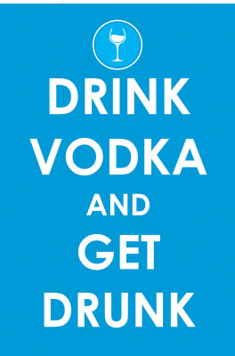 6% OFF on Drink Vodka - Get Drunk Paper Print