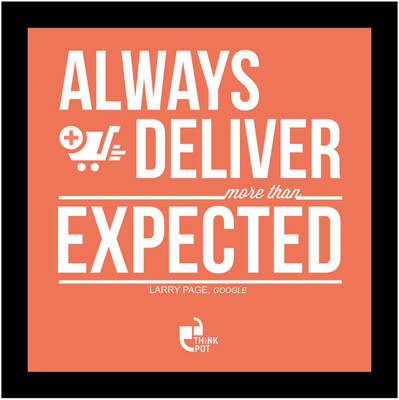 25% OFF on Always deliver more than expected - Larry Page, Google Framed Poster Photographic Paper 25% OFF on Always deliver more than expected - Larry Page, Google Framed Poster Photographic Paper