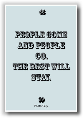27% OFF on People Come and Go Quote Poster Paper Print 27% OFF on People Come and Go Quote Poster Paper Print