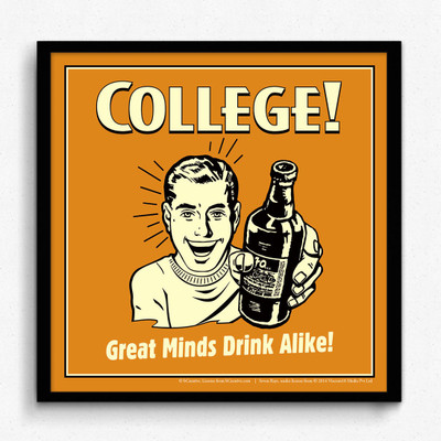 bCreative College Great Minds Drink Alike (Officially Licensed) Framed Paper Print bCreative College Great Minds Drink Alike (Officially Licensed) Framed Paper Print