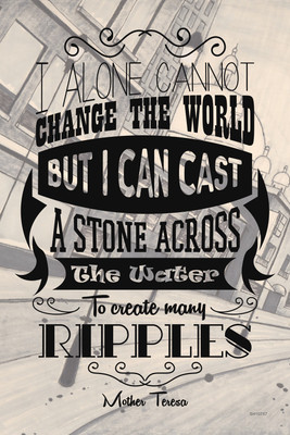 16% OFF on Shopisky I Alone Cannot Change The World But I Can Cast A Stone Across The Water To Creat Many Ripples Paper Print