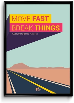 Thinkpot Move Fast Break Things - Mark Zuckerburg , Facebook Framed Paper Print