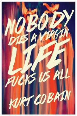 73% OFF on Artmagik Kurt Cobain Quote Fine Art Print