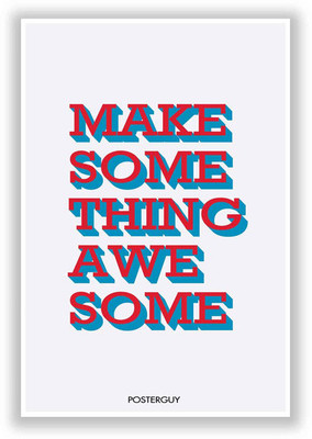 27% OFF on Posterguy Make Something Awesome Quote Motivational Poster Paper Print 27% OFF on Posterguy Make Something Awesome Quote Motivational Poster Paper Print