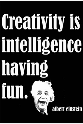 50% OFF on Elite Collection Creativity is Intelligence Having Fun Paper Print
