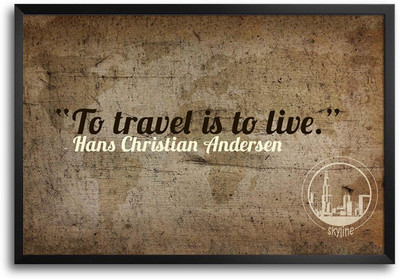 46% OFF on To travel is to live by Hans Anderson Quote Design Laminated Framed Paper Print