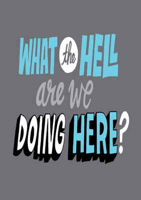 33% OFF on What The Hell Fine Art Print 33% OFF on What The Hell Fine Art Print