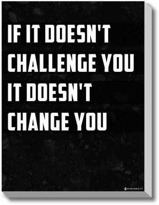 No Challenge No Change Canvas Art