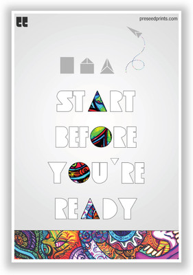 50% OFF on PosterGuy Preseed Print Start Before You're Ready Motivational Poster Paper Print
