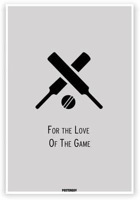 37% OFF on PosterGuy For the Love of the Game Cricket Minimalist Motivational Paper Print