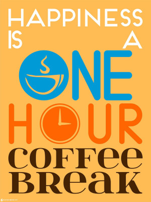 Work Happiness - One hour cofee Break Paper Print