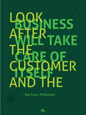 33% OFF on Look after the customer and the business will take care of itself - Ray Kroc, McDonalds Poster Paper Print