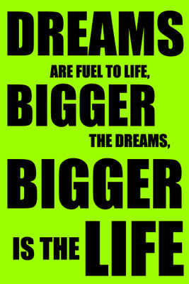 4% OFF on Dreams are Fuel to Life - Motivational Poster Paper Print