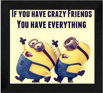 44% OFF on Ellicon B226 Crazy Friend Funny Quotes Showpiece - 19.5 cm