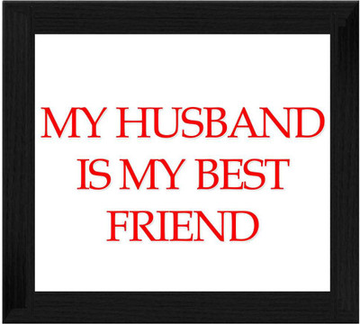 44% OFF on Ellicon B552 My Husband Is My Best Friend Showpiece - 19.5 cm 44% OFF on Ellicon B552 My Husband Is My Best Friend Showpiece - 19.5 cm
