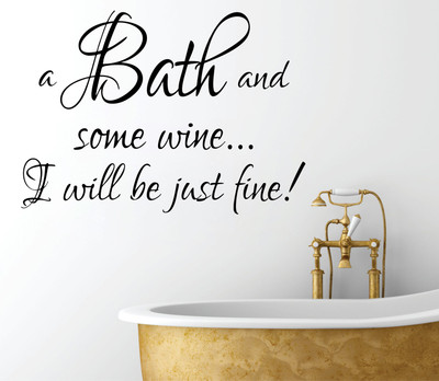 62% OFF on Decor Kafe Bath and Wine I'll Be Fine Wall Decal Medium Size-23 x 16 Black Vinyl Film Sticker Pack of 1