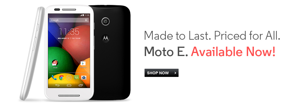 Moto E, Available Now